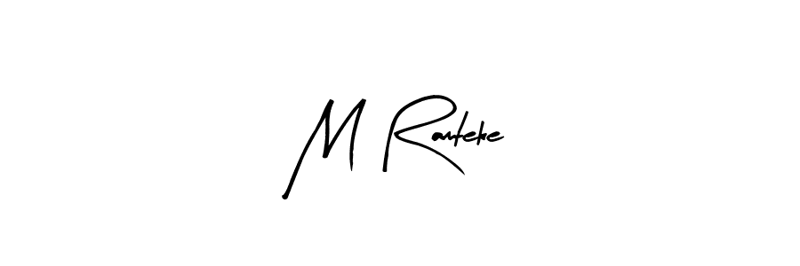 Create a beautiful signature design for name M Ramteke. With this signature (Arty Signature) fonts, you can make a handwritten signature for free. M Ramteke signature style 8 images and pictures png