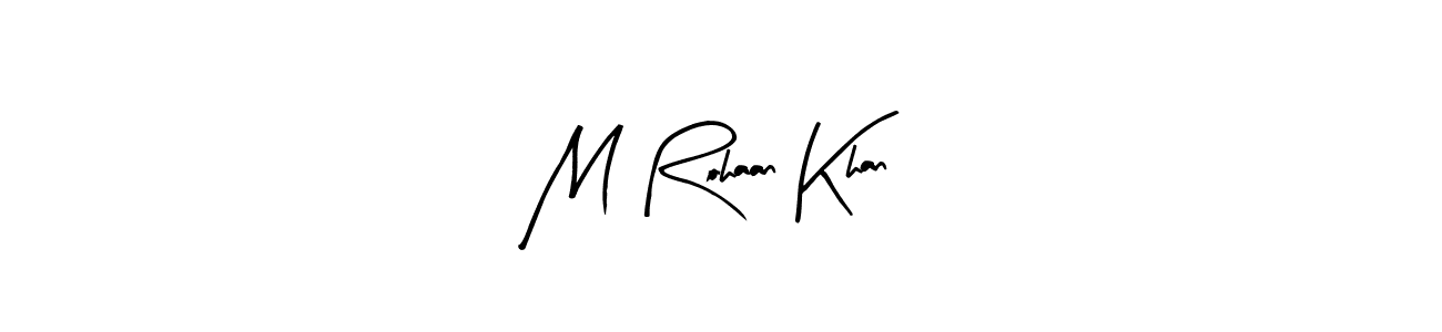 This is the best signature style for the M Rohaan Khan name. Also you like these signature font (Arty Signature). Mix name signature. M Rohaan Khan signature style 8 images and pictures png