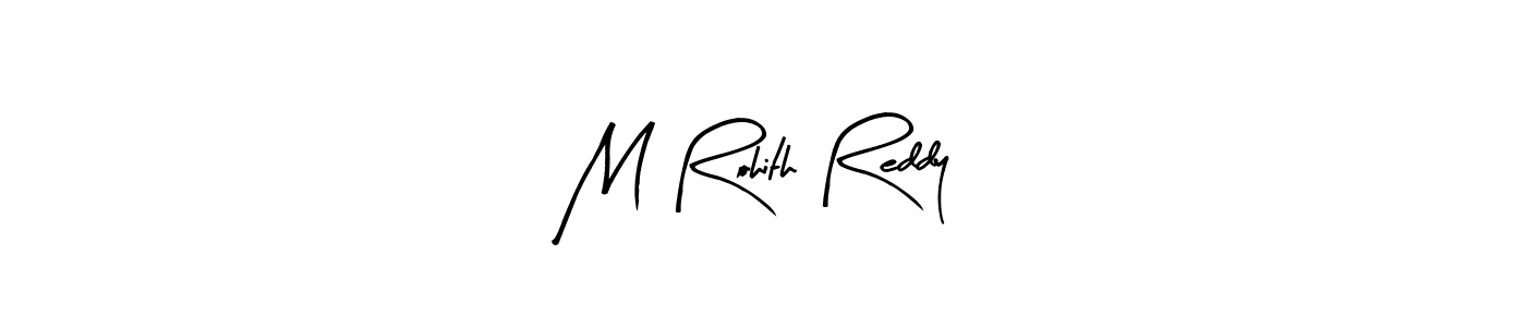 Also You can easily find your signature by using the search form. We will create M Rohith Reddy name handwritten signature images for you free of cost using Arty Signature sign style. M Rohith Reddy signature style 8 images and pictures png