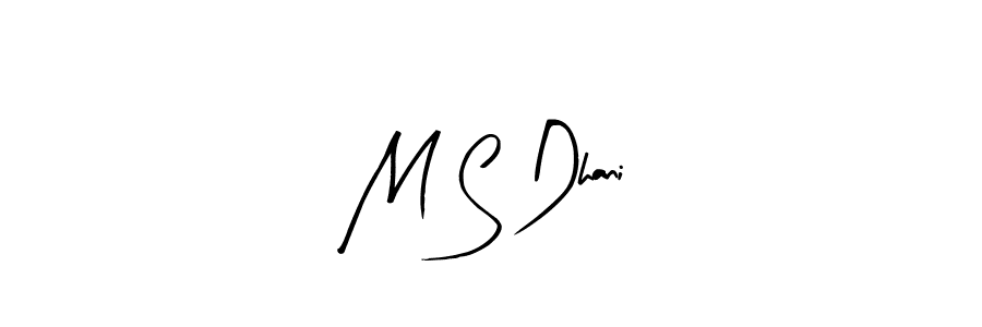 Make a beautiful signature design for name M S Dhani. With this signature (Arty Signature) style, you can create a handwritten signature for free. M S Dhani signature style 8 images and pictures png