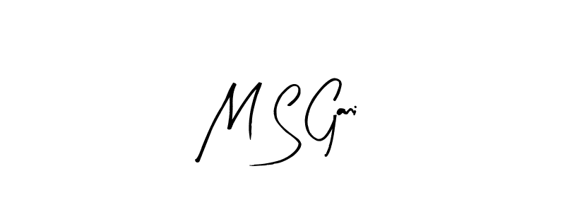 It looks lik you need a new signature style for name M S Gani. Design unique handwritten (Arty Signature) signature with our free signature maker in just a few clicks. M S Gani signature style 8 images and pictures png