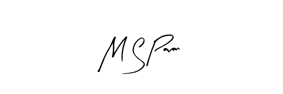 Create a beautiful signature design for name M S Pavan. With this signature (Arty Signature) fonts, you can make a handwritten signature for free. M S Pavan signature style 8 images and pictures png
