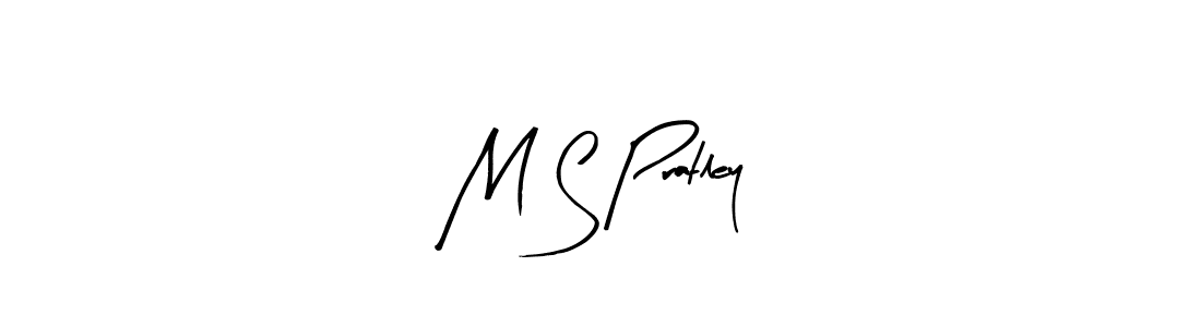 Design your own signature with our free online signature maker. With this signature software, you can create a handwritten (Arty Signature) signature for name M S Pratley. M S Pratley signature style 8 images and pictures png