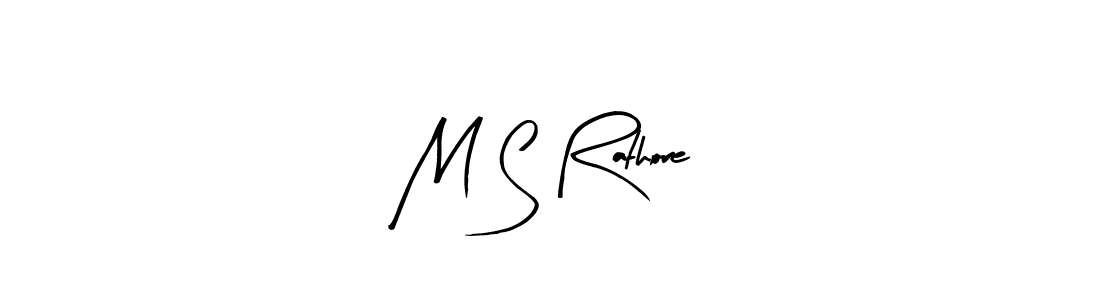 How to make M S Rathore signature? Arty Signature is a professional autograph style. Create handwritten signature for M S Rathore name. M S Rathore signature style 8 images and pictures png