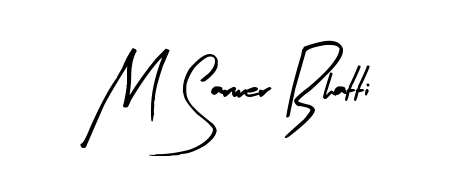 Make your name M Sarwer Bhatti memorable on every contract using Arty Signature autograph style. Instant transparent background export available. M Sarwer Bhatti signature style 8 images and pictures png