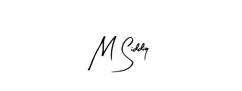 How to make M Siddiq signature? Arty Signature is a professional autograph style. Create handwritten signature for M Siddiq name. M Siddiq signature style 8 images and pictures png