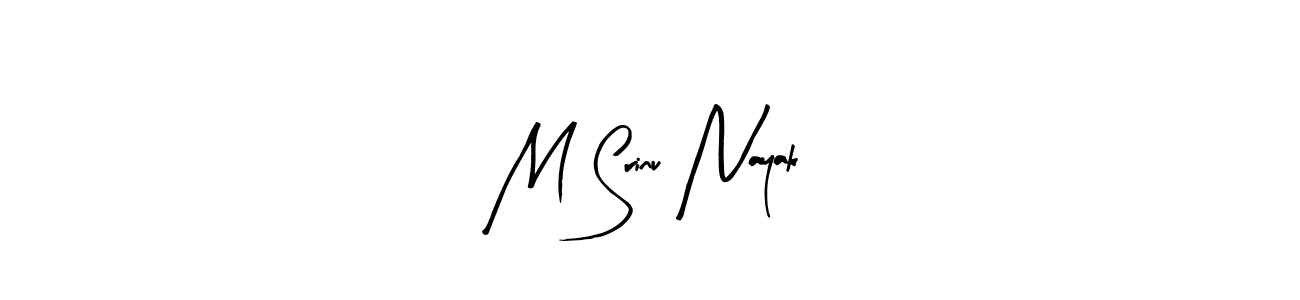 How to make M Srinu Nayak signature? Arty Signature is a professional autograph style. Create handwritten signature for M Srinu Nayak name. M Srinu Nayak signature style 8 images and pictures png