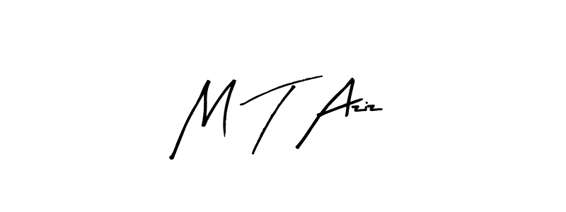 How to make M T Aziz signature? Arty Signature is a professional autograph style. Create handwritten signature for M T Aziz name. M T Aziz signature style 8 images and pictures png