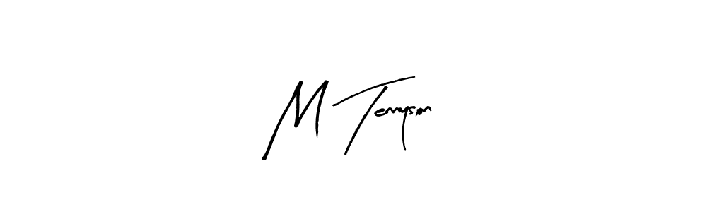 M Tennyson stylish signature style. Best Handwritten Sign (Arty Signature) for my name. Handwritten Signature Collection Ideas for my name M Tennyson. M Tennyson signature style 8 images and pictures png