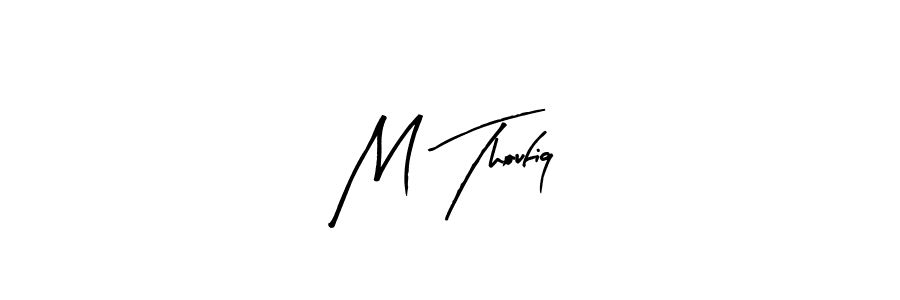 Check out images of Autograph of M Thoufiq name. Actor M Thoufiq Signature Style. Arty Signature is a professional sign style online. M Thoufiq signature style 8 images and pictures png