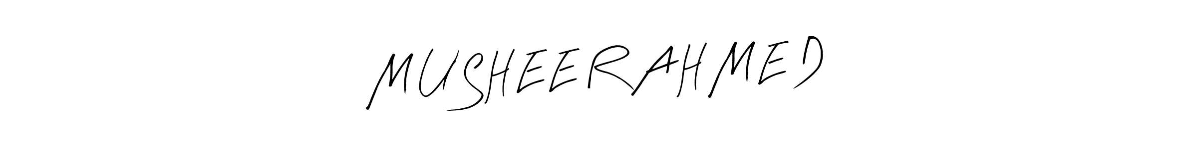 Make a beautiful signature design for name M U S H E E R  A H M E D. With this signature (Arty Signature) style, you can create a handwritten signature for free. M U S H E E R  A H M E D signature style 8 images and pictures png