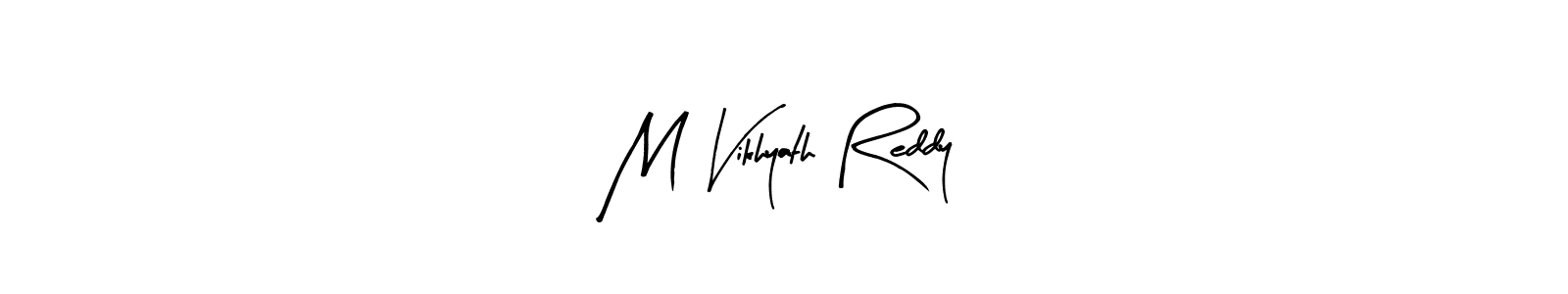The best way (Arty Signature) to make a short signature is to pick only two or three words in your name. The name M Vikhyath Reddy include a total of six letters. For converting this name. M Vikhyath Reddy signature style 8 images and pictures png