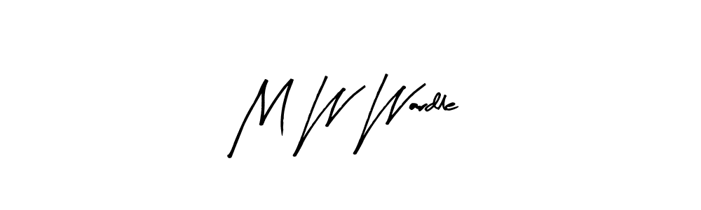 Create a beautiful signature design for name M W Wardle. With this signature (Arty Signature) fonts, you can make a handwritten signature for free. M W Wardle signature style 8 images and pictures png