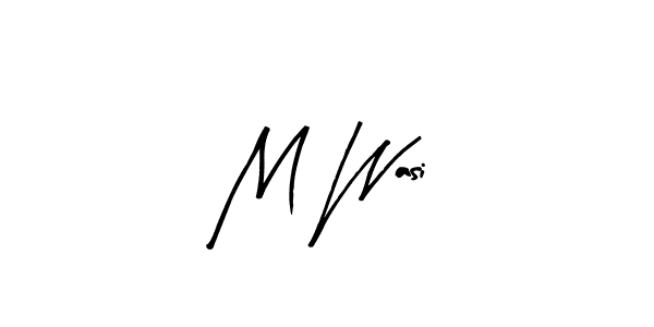 if you are searching for the best signature style for your name M Wasi. so please give up your signature search. here we have designed multiple signature styles  using Arty Signature. M Wasi signature style 8 images and pictures png