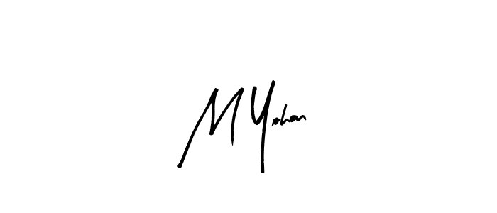 How to make M Yohan name signature. Use Arty Signature style for creating short signs online. This is the latest handwritten sign. M Yohan signature style 8 images and pictures png