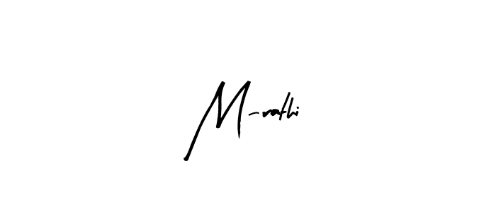 Design your own signature with our free online signature maker. With this signature software, you can create a handwritten (Arty Signature) signature for name M-rathi. M-rathi signature style 8 images and pictures png