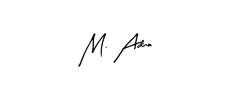 Check out images of Autograph of M. Adina name. Actor M. Adina Signature Style. Arty Signature is a professional sign style online. M. Adina signature style 8 images and pictures png