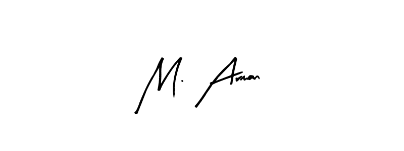 if you are searching for the best signature style for your name M. Arman. so please give up your signature search. here we have designed multiple signature styles  using Arty Signature. M. Arman signature style 8 images and pictures png