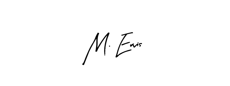 Here are the top 10 professional signature styles for the name M. Ervis. These are the best autograph styles you can use for your name. M. Ervis signature style 8 images and pictures png