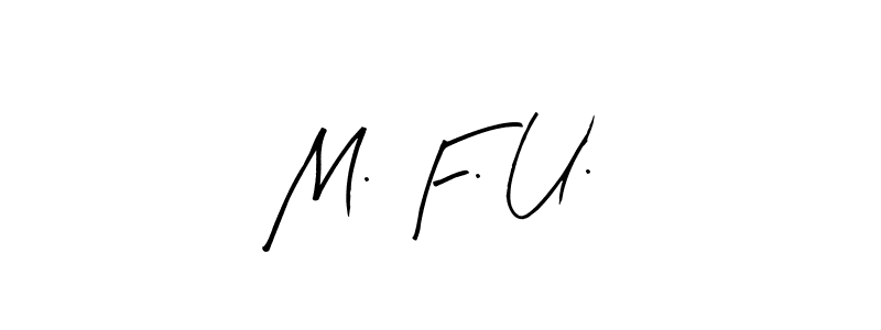 How to Draw M. F. U. signature style? Arty Signature is a latest design signature styles for name M. F. U.. M. F. U. signature style 8 images and pictures png