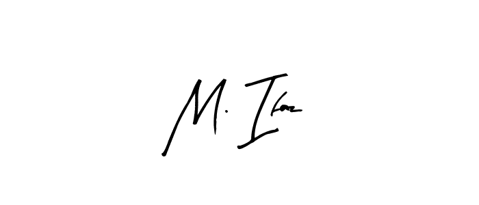 Create a beautiful signature design for name M. Ifaz. With this signature (Arty Signature) fonts, you can make a handwritten signature for free. M. Ifaz signature style 8 images and pictures png