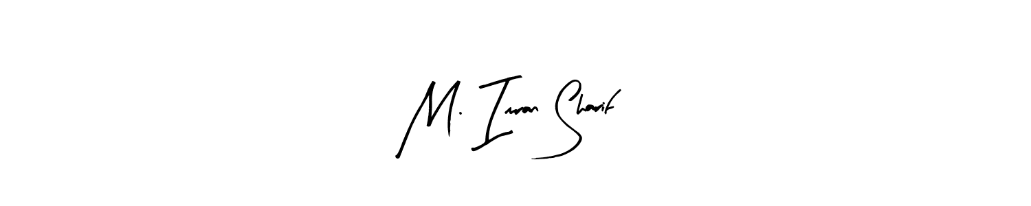 Design your own signature with our free online signature maker. With this signature software, you can create a handwritten (Arty Signature) signature for name M. Imran Sharif. M. Imran Sharif signature style 8 images and pictures png