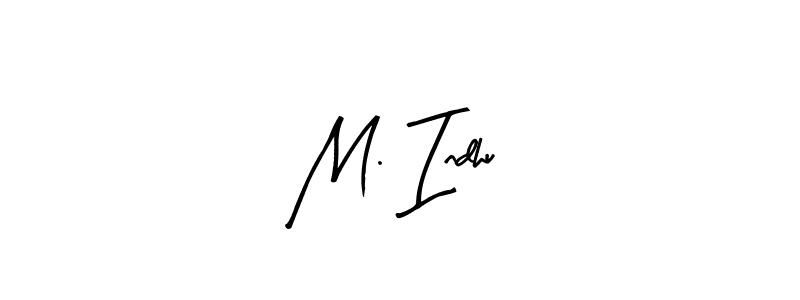Make a beautiful signature design for name M. Indhu. With this signature (Arty Signature) style, you can create a handwritten signature for free. M. Indhu signature style 8 images and pictures png