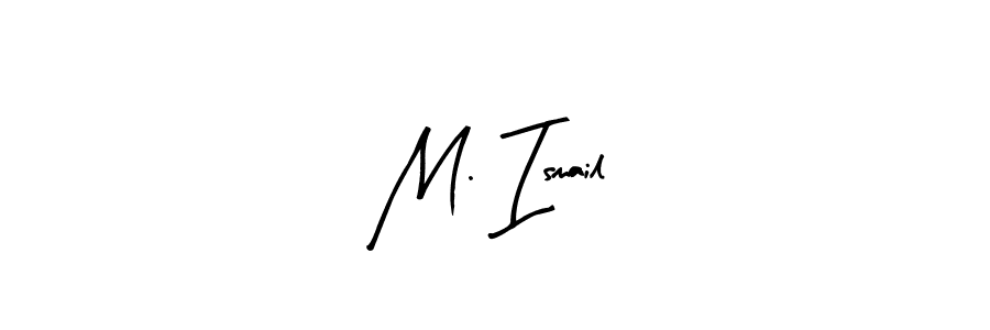 See photos of M. Ismail official signature by Spectra . Check more albums & portfolios. Read reviews & check more about Arty Signature font. M. Ismail signature style 8 images and pictures png