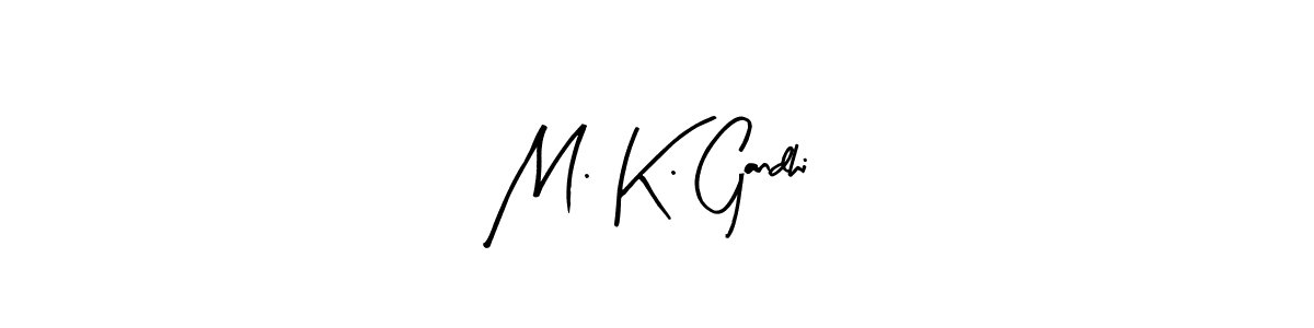 Here are the top 10 professional signature styles for the name M. K. Gandhi. These are the best autograph styles you can use for your name. M. K. Gandhi signature style 8 images and pictures png