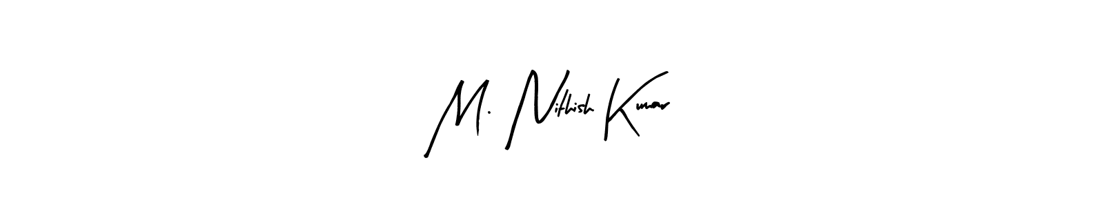 M. Nithish Kumar stylish signature style. Best Handwritten Sign (Arty Signature) for my name. Handwritten Signature Collection Ideas for my name M. Nithish Kumar. M. Nithish Kumar signature style 8 images and pictures png
