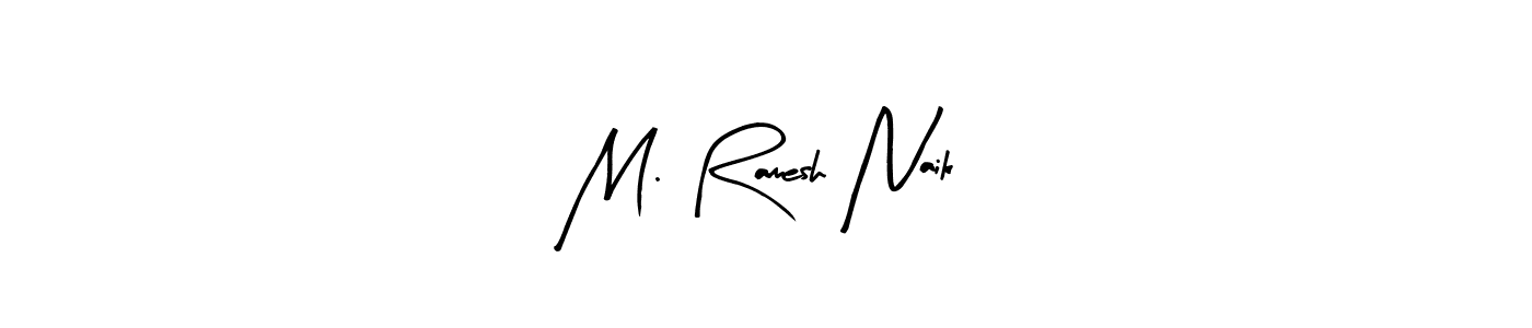 Also we have M. Ramesh Naik name is the best signature style. Create professional handwritten signature collection using Arty Signature autograph style. M. Ramesh Naik signature style 8 images and pictures png