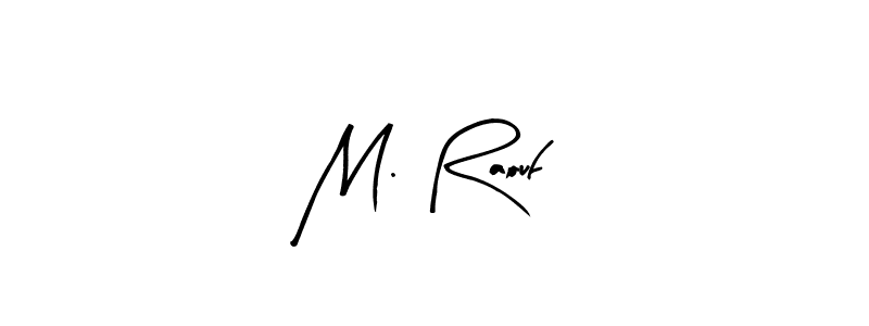 You can use this online signature creator to create a handwritten signature for the name M. Raouf. This is the best online autograph maker. M. Raouf signature style 8 images and pictures png