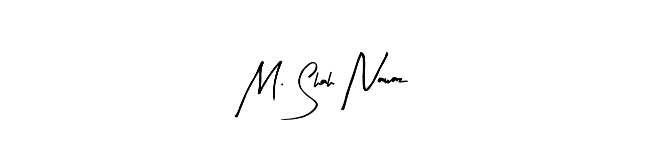 Arty Signature is a professional signature style that is perfect for those who want to add a touch of class to their signature. It is also a great choice for those who want to make their signature more unique. Get M. Shah Nawaz name to fancy signature for free. M. Shah Nawaz signature style 8 images and pictures png