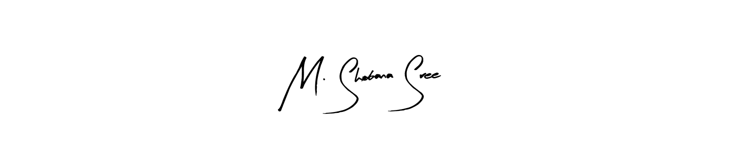 if you are searching for the best signature style for your name M. Shobana Sree. so please give up your signature search. here we have designed multiple signature styles  using Arty Signature. M. Shobana Sree signature style 8 images and pictures png