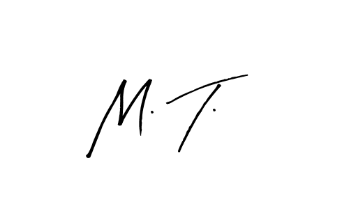 How to make M. T. name signature. Use Arty Signature style for creating short signs online. This is the latest handwritten sign. M. T. signature style 8 images and pictures png