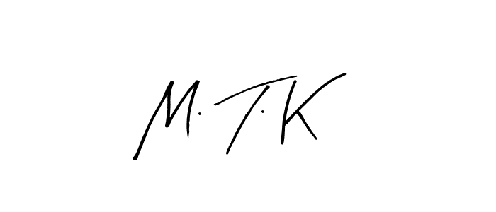 Check out images of Autograph of M. T. K name. Actor M. T. K Signature Style. Arty Signature is a professional sign style online. M. T. K signature style 8 images and pictures png