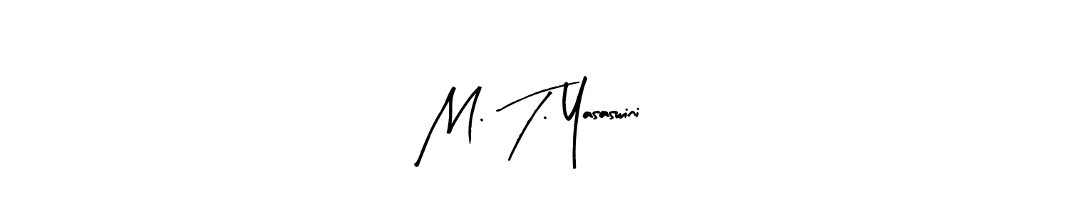 M. T. Yasaswini stylish signature style. Best Handwritten Sign (Arty Signature) for my name. Handwritten Signature Collection Ideas for my name M. T. Yasaswini. M. T. Yasaswini signature style 8 images and pictures png