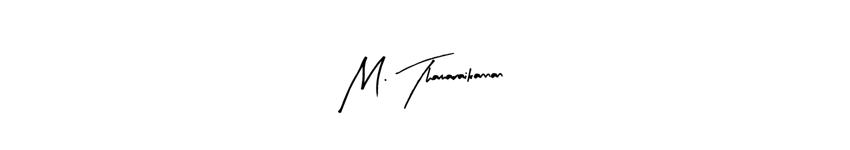 Once you've used our free online signature maker to create your best signature Arty Signature style, it's time to enjoy all of the benefits that M. Thamaraikannan name signing documents. M. Thamaraikannan signature style 8 images and pictures png