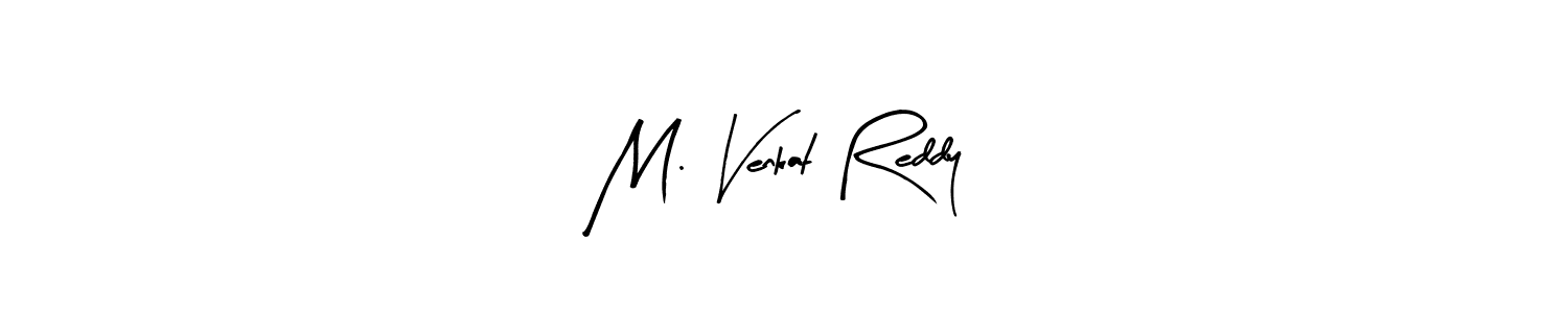 Make a beautiful signature design for name M. Venkat Reddy. With this signature (Arty Signature) style, you can create a handwritten signature for free. M. Venkat Reddy signature style 8 images and pictures png
