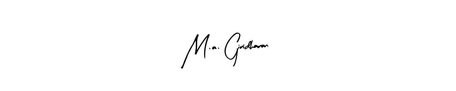 M.a. Giridharan stylish signature style. Best Handwritten Sign (Arty Signature) for my name. Handwritten Signature Collection Ideas for my name M.a. Giridharan. M.a. Giridharan signature style 8 images and pictures png