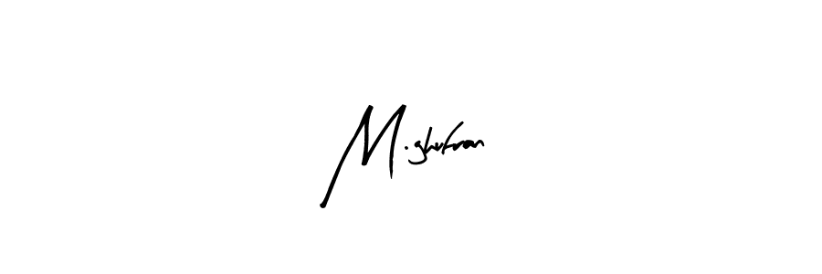 Arty Signature is a professional signature style that is perfect for those who want to add a touch of class to their signature. It is also a great choice for those who want to make their signature more unique. Get M.ghufran name to fancy signature for free. M.ghufran signature style 8 images and pictures png