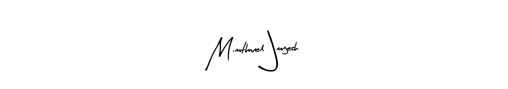 Arty Signature is a professional signature style that is perfect for those who want to add a touch of class to their signature. It is also a great choice for those who want to make their signature more unique. Get M.muthuvel@mugesh name to fancy signature for free. M.muthuvel@mugesh signature style 8 images and pictures png