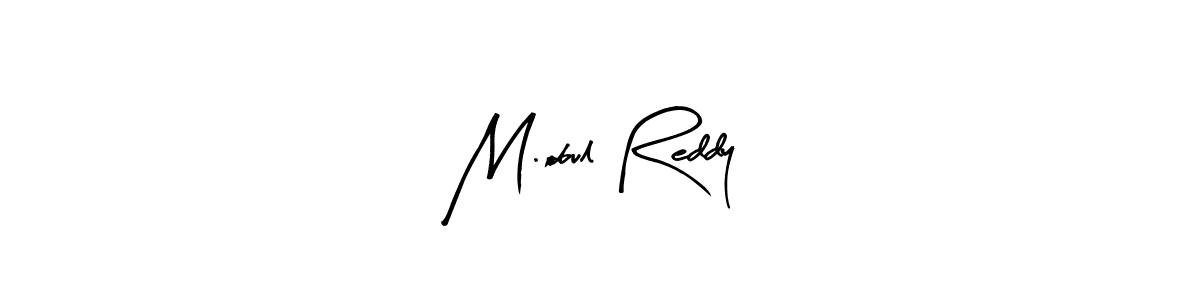 How to make M.obul Reddy name signature. Use Arty Signature style for creating short signs online. This is the latest handwritten sign. M.obul Reddy signature style 8 images and pictures png