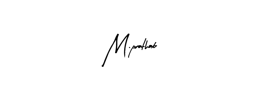 M.prathab stylish signature style. Best Handwritten Sign (Arty Signature) for my name. Handwritten Signature Collection Ideas for my name M.prathab. M.prathab signature style 8 images and pictures png