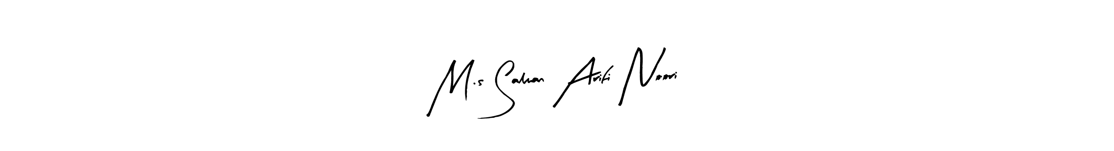 This is the best signature style for the M.s Salman Arifi Noori name. Also you like these signature font (Arty Signature). Mix name signature. M.s Salman Arifi Noori signature style 8 images and pictures png