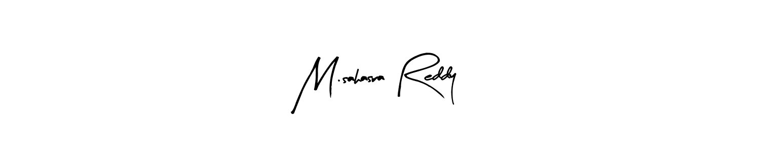 if you are searching for the best signature style for your name M.sahasra Reddy. so please give up your signature search. here we have designed multiple signature styles  using Arty Signature. M.sahasra Reddy signature style 8 images and pictures png