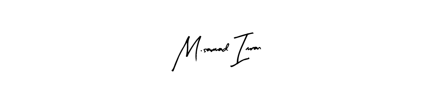 Create a beautiful signature design for name M.sarmad Imran. With this signature (Arty Signature) fonts, you can make a handwritten signature for free. M.sarmad Imran signature style 8 images and pictures png