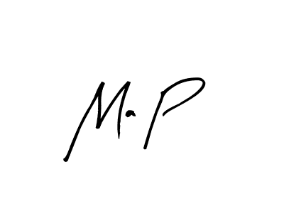 Create a beautiful signature design for name Ma P. With this signature (Arty Signature) fonts, you can make a handwritten signature for free. Ma P signature style 8 images and pictures png