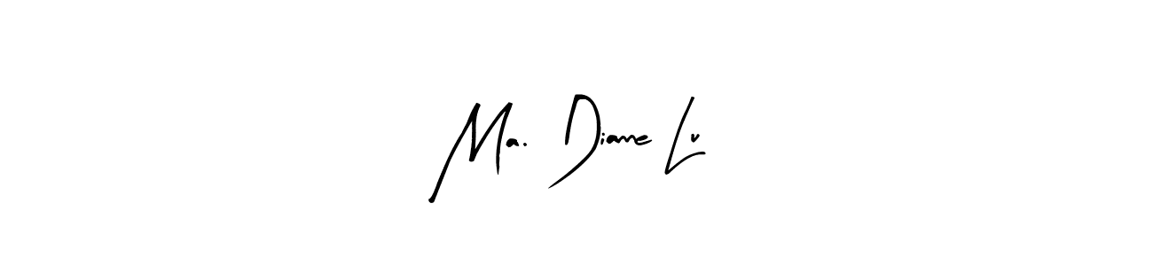 You should practise on your own different ways (Arty Signature) to write your name (Ma. Dianne Lu) in signature. don't let someone else do it for you. Ma. Dianne Lu signature style 8 images and pictures png