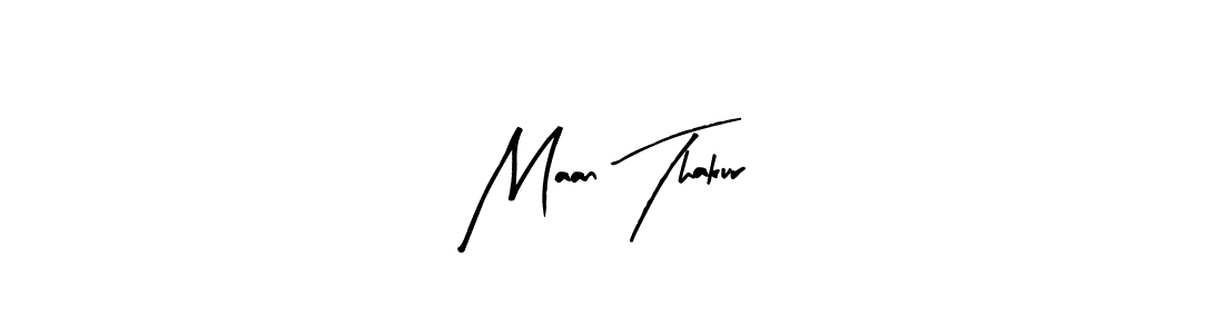 Make a beautiful signature design for name Maan Thakur. With this signature (Arty Signature) style, you can create a handwritten signature for free. Maan Thakur signature style 8 images and pictures png